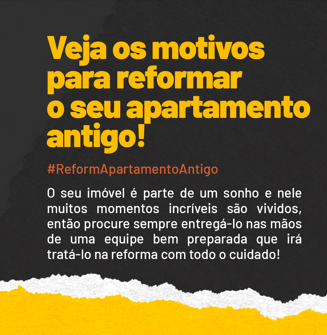 motivos de reformar ap antigo pronova